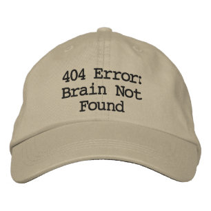 404 Fehler: Gehirn wurde nicht gefunden Bestickte Baseballkappe