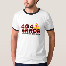 404 Fehler - Motivation wurde nicht gefunden T-Shirt