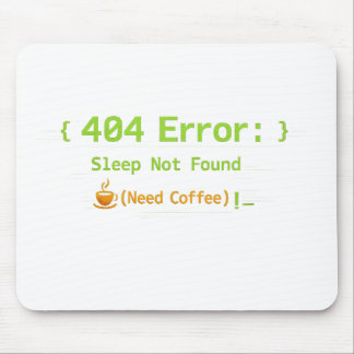 404 Fehler: Schlaf nicht gefunden (Kaffee benötigt Mousepad