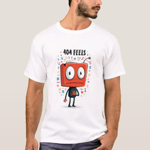404 Fühlt Sich Lustig Alien Charakter Geschenk T-Shirt