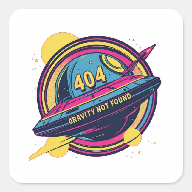 404 Gravity not found - Retro Space Pop Art Quadratischer Aufkleber (Vorderseite)