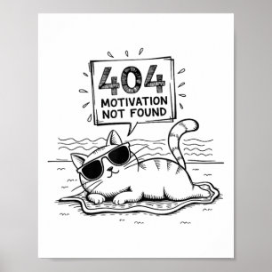 404 Motivation nicht gefunden Lustige faule Katze Poster