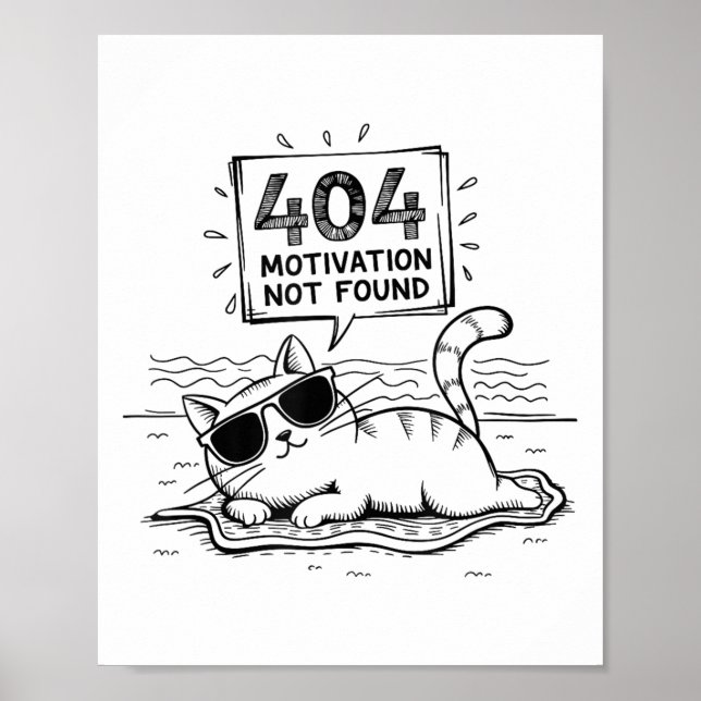 404 Motivation Not Found Funny Lazy Cat Humor Cat  Poster (Vorne)
