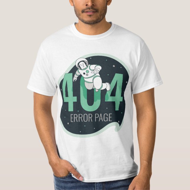 404, witzig, 404-Bereichscode, Fehler 404, Fehler  T-Shirt (Vorderseite)