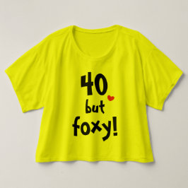 40 aber foxy niedliches 40 T-Shirt