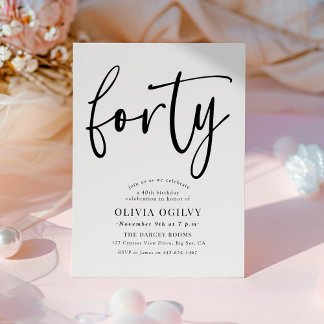 40. B&W Birthday Party Moderne Script Typografie Einladung