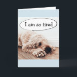 ** 40. BIRTHTAG** TIRED HUND IST AUCH EIN FUNNY DO KARTE<br><div class="desc">SAGEN SIE JEMAND,  WIE PHANTASTISCH ER ODER SIE SICH MIT **40** AUSSIEHT,  UND ICH BIN,  SIE WERDEN NUR EIN KLEINES SCHÖNES SCHAUEN:) ERINNERN SIE SICH,  DASS SIE DAS "ALTER" ODER DAS "VERSE" MINUTE ODER ZWEI VERÄNDERN KÖNNEN!!!</div>