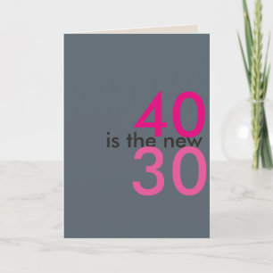 40 est le nouveau 30, hou-ray pour la carte d'anni