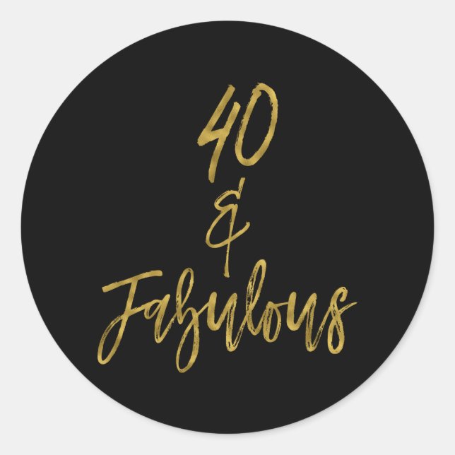 40 & Fabulous | 40 und fabelhaft Runder Aufkleber (Vorderseite)