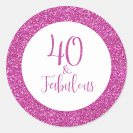 40 & Fabulous Birthday Pink Glitzer Runder Aufkleber