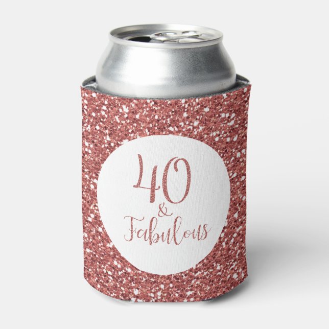 40 & Fabulous Birthday Rose Gold Glitzer Dosenkühler (Kanne Vorderseite)
