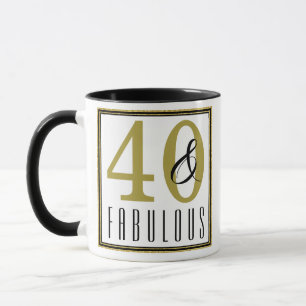 40 & Fabulous Geburtstagsfeier Tasse