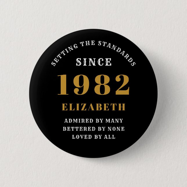 40. Geburtstag 1982 Eleganter Gold Black Chic Button (Vorderseite)
