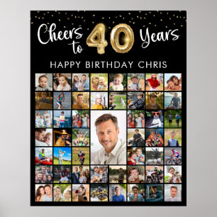 40. Geburtstag 51 Foto Collage Cheers to 40 Years Poster