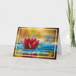 40. Geburtstag Anna Water Lily Elegant Gold Frame Karte