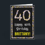 40. Geburtstag: Blumennummer, Individuelle Name, B Karte<br><div class="desc">An der Vorderseite dieses lustigen, von Natur inspirierten Geburtstagskarten-Designs steht die Meldung "Happy 40 th Birthday" und ein benutzerdefinierter Empfängername. Die große Zahl "40" und der Rand auf der Vorderseite verfügen über Blume-Symbole. Die Innenseite verfügt über eine individuell anpassbare Geburtstagsgrüßnachricht, oder könnte gelöscht und links werden, wenn eine Nachricht von...</div>