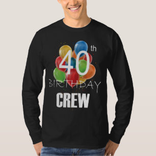 40. Geburtstag Crew 40 Party Crew Gruppe Männer LS T-Shirt