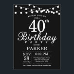 40. Geburtstag Einladung Schwarz und Weiß<br><div class="desc">40. Geburtstag Einladung mit String Lights. Schwarzer Hintergrund Männer oder Frauen zum Geburtstag. 13. 15. 16. 18. 20. 21. 30. 40. 50. 60. 70. 80. 90. 100. Jegliches Alter.
Für weitere Anpassungen klicken Sie bitte auf die Schaltfläche "Anpassen" und verwenden Sie unser Designwerkzeug,  um diese Vorlage zu ändern.</div>