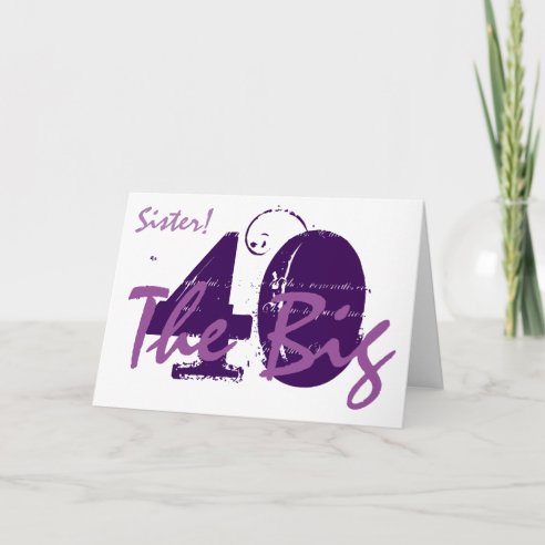 Der 40 Geburtstag Der Schwester Karten Zazzle.ch