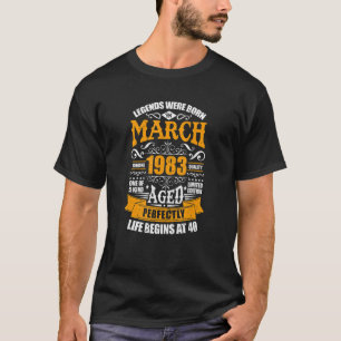 40. Geburtstag Geboren im März 1983 beginnt das Le T-Shirt