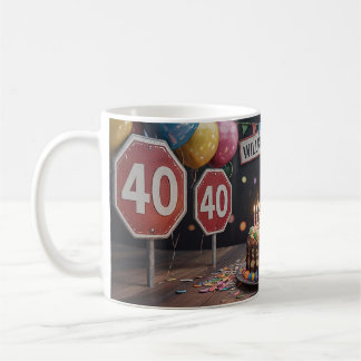 40 Geburtstag Kaffeetasse