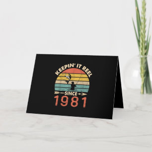 40. Geburtstag - Keepin It Reel Seit 1981 Angeln Karte