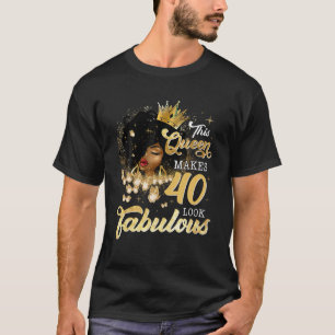 40. Geburtstag Königin 40 Jahre alt Schwarzes Mädc T-Shirt
