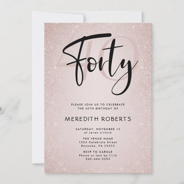 40. Geburtstag Moderne Script Rose Gold Party Einladung (Vorderseite)