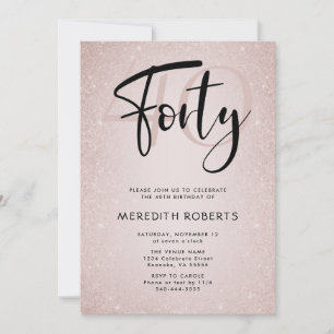 40. Geburtstag Moderne Script Rose Gold Party Einladung
