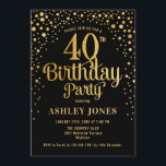 40. Geburtstag Party - Black & Gold Einladung<br><div class="desc">40. Geburtstagsfeier Party Einladung. Elegantes Design in Schwarz und Imitat Glitzer Gold. Features stilvolle Skript-Schriftart und Konfetti. Nachricht,  wenn du ein Alter brauchst.</div>