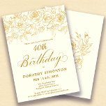 40. Geburtstag Party Gold Rose Floral Elfenbeinwei Einladung<br><div class="desc">Elegante Rose aus Gold der offenen Linie schaffen den perfekten Rahmen. Der weiße Elfenbeinhintergrund verleiht ihm ein raffiniertes und warmes Glühen und die Kalligraphie verleiht ihm eine luxuriöse Touch. Diese Einladung ist Teil der Luxe Gold Rose Collection. Hier finden Sie Vorlagen für die Geburtstagssuite,  Begrüßungsschilder und Party-Dekorationen.</div>