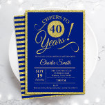 40. Geburtstag Party - JEDES ALTER Royal Blue Gold Einladung<br><div class="desc">Party Einladung zum 40. Geburtstag für Damen und Herren. Elegante Einladungskarte in königsblau mit Imitaten Glitzer Goldfolie. Features typografischer Script-Schriftart. Bis 40 Jahre! Kann in jedes Jahr personalisiert werden. Ideal für ein Meilenstein Erwachsenenfeiern.</div>