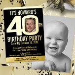 40. Geburtstag Party schwarze Goldfolie Foto Folieneinladung<br><div class="desc">Fett einfache Grafik Schwarz, und Goldfolie oder Ihre eigene Folie Farbe Foto Vorlage 40. Geburtstag Party Einladung. Personalisieren Sie diese Meilenstein-Geburtstagseinladung mit Ihren eigenen Geburtstagsfeierdetails, und ein Foto Ihres Geburtstagsjungen oder -mädchens in der Mitte der 0 in 40 und ein komplettes Foto auf der Rückseite. Andere Jahre Farben und passende...</div>