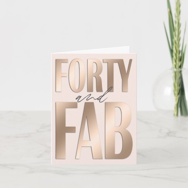 40. Geburtstag Rose Gold 40 und köstlich Karte (Vorderseite)