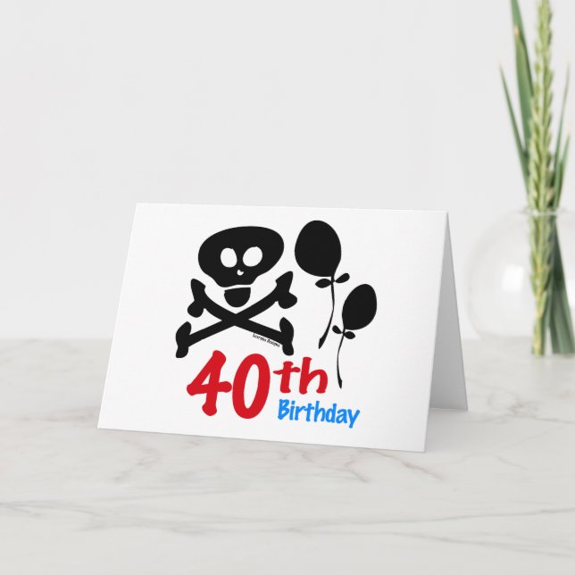 40. Geburtstag Schädelkreuze Karte (Vorderseite)