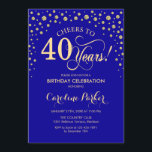 40. Geburtstagsfeier - Gold Royal Blue Einladung<br><div class="desc">40. Geburtstagsfeier Party Einladung. Elegantes Design mit Imitaten Glitzer Gold und königsblau. Feiert bis 40 Jahre! Nachricht,  wenn Sie weitere Anpassungen benötigen.</div>