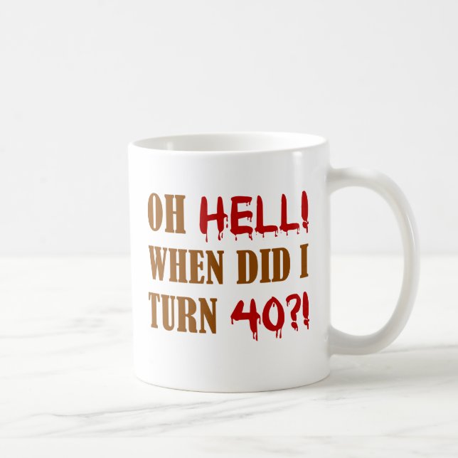 40. Geburtstagsgeschenk Kaffeetasse (Rechts)