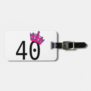 40. GeburtstagsPrinzessin Gepäckanhänger