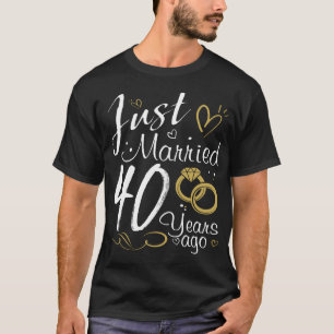 40. Hochzeit-Jubiläum. Gerade vor 40 Jahren verhe T-Shirt