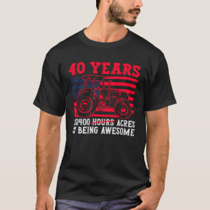 40 Jahre 350400 Acres Phantastischer Traktor Dr. T-Shirt
