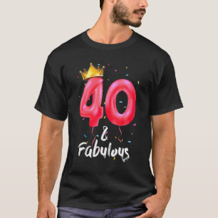 40 Jahre alt 40 & fabulous seit 1982 40. Geburtsta T-Shirt
