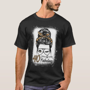 40 Jahre alt Fabulous Messy Bun Leopard 40. Geburt T-Shirt