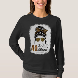 40 Jahre alt Fabulous Messy Bun Leopard 40. Geburt T-Shirt