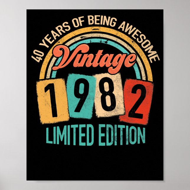 40 Jahre alt von 1982 Phantastisch sein 40. Geburt Poster (Vorne)