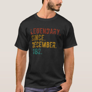 40 Jahre alte Legende Seit Dezember 1982 40. Gebur T-Shirt