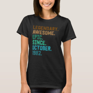 40 Jahre alte Legende seit Oktober 1982 40. Geburt T-Shirt