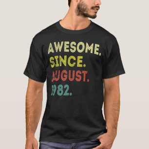 40 Jahre alter Witz Phantastisch seit August 1982 T-Shirt