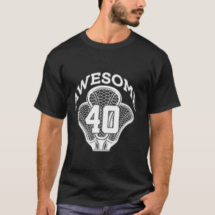 40 JAHRE PHANTASTISCHER LACROSSE 40. GEBURTSTAG T-Shirt