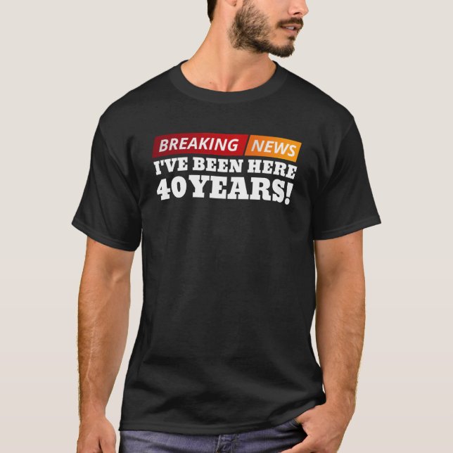 40-jähriges Arbeitsjubiläum 40. Mitarbeiterbewertu T-Shirt (Vorderseite)