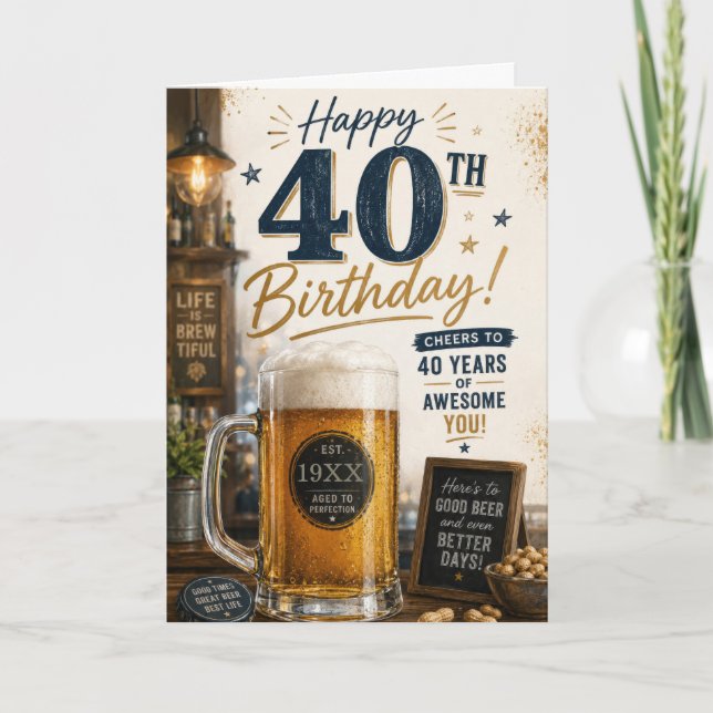 40. Mann-Bier-Geburtstag Karte (Vorderseite)
